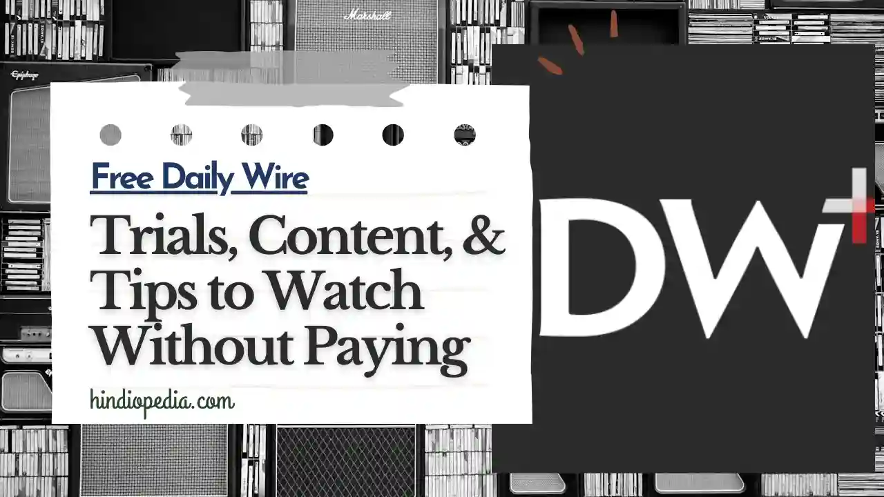 How to Watch Daily Wire for Free