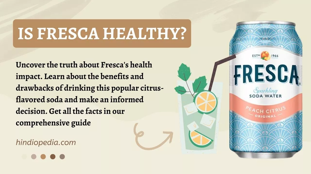 Is Fresca Healthy