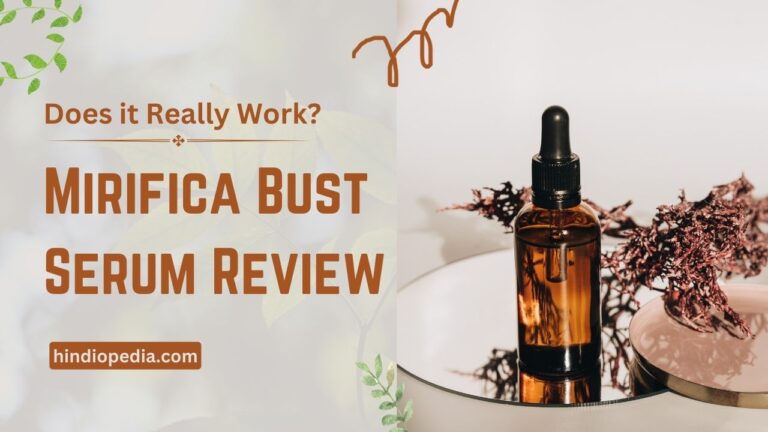 Mirifica Bust Serum Review