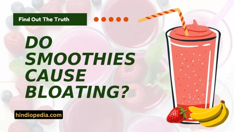 Do Smoothies Cause Bloating