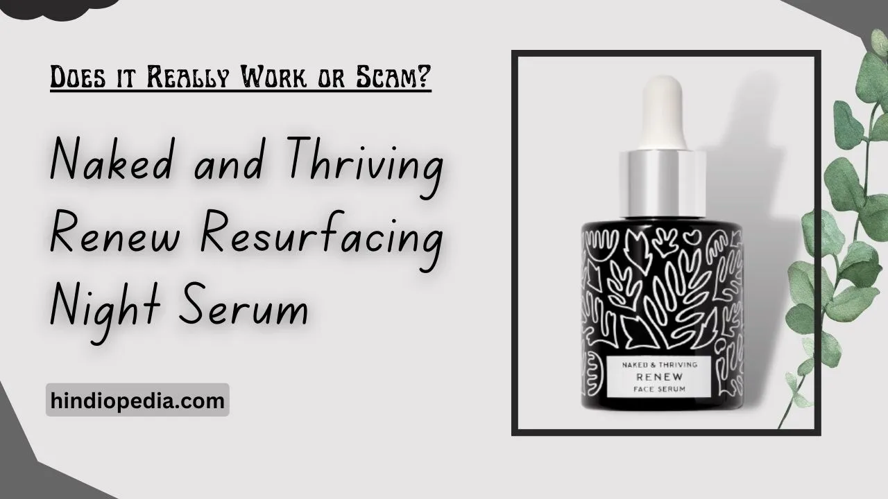 Naked And Thriving Renew Serum Does It Really Work Or Scam