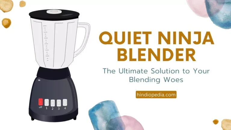 Quiet Ninja Blender