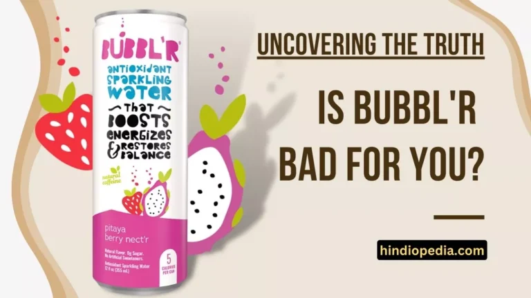 Is Bubbl'r Bad For You?