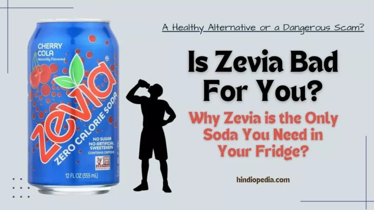 Is Zevia Bad For You