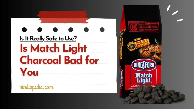 Is match light charcoal bad for you