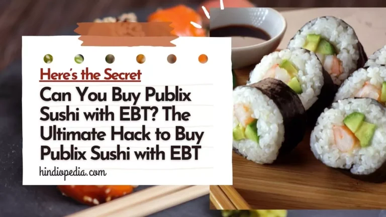 Can You Buy Publix Sushi with EBT