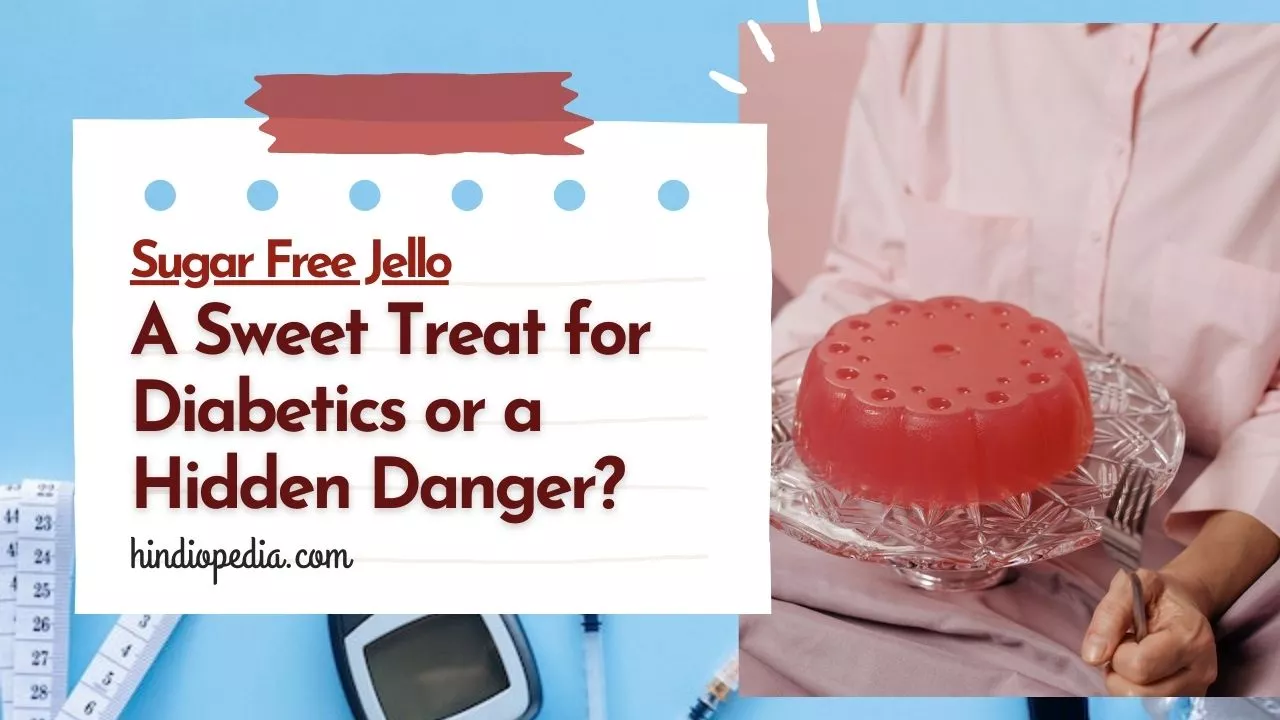 Is Sugar Free Jello Good for Diabetics