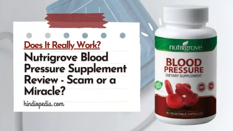 Nutrigrove Blood Pressure Supplement Review