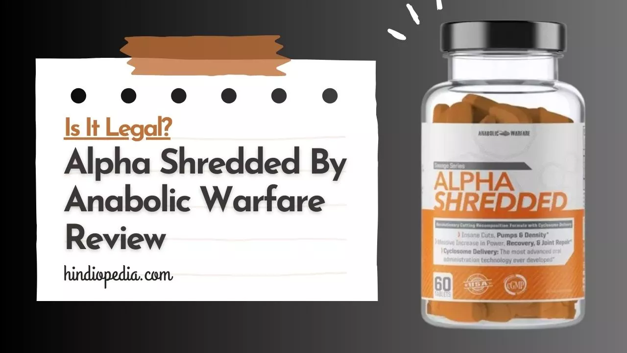 Alpha Shredded Anabolic Warfare Review