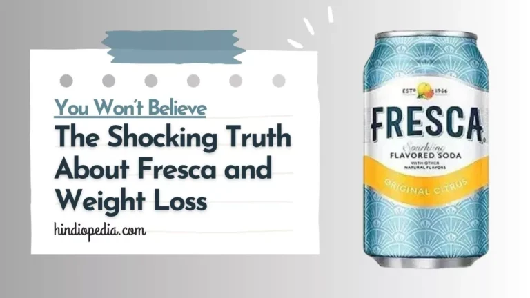 Is Fresca Bad for Weight Loss