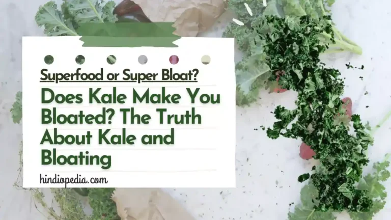 Does Kale Make You Bloated?