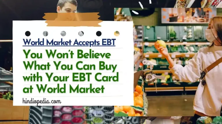 Does World Market Accept EBT