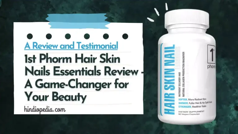 1st Phorm Hair Skin Nails Review