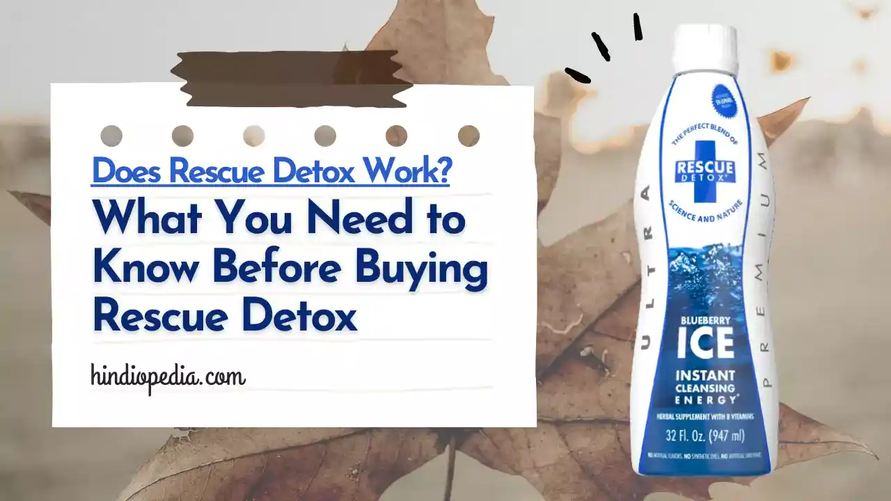 Does Rescue Detox Work