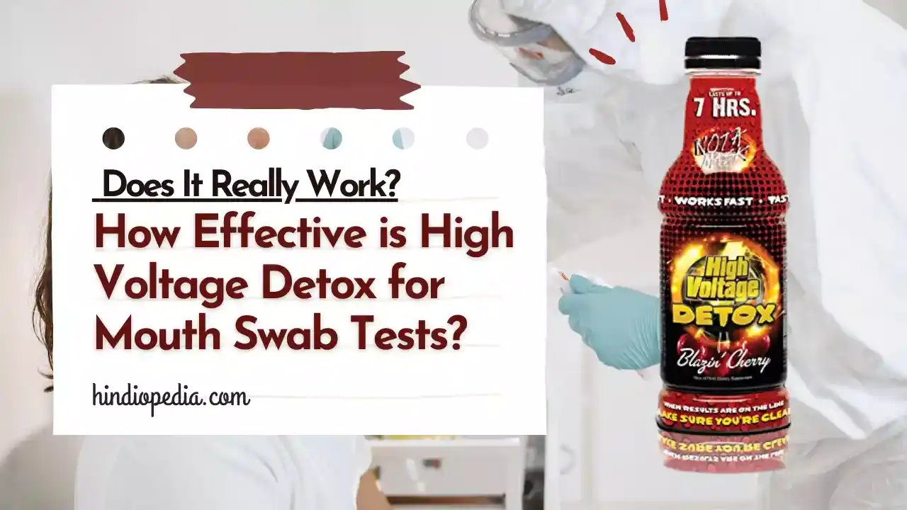 Does High Voltage Detox Work for Mouth Swab Test