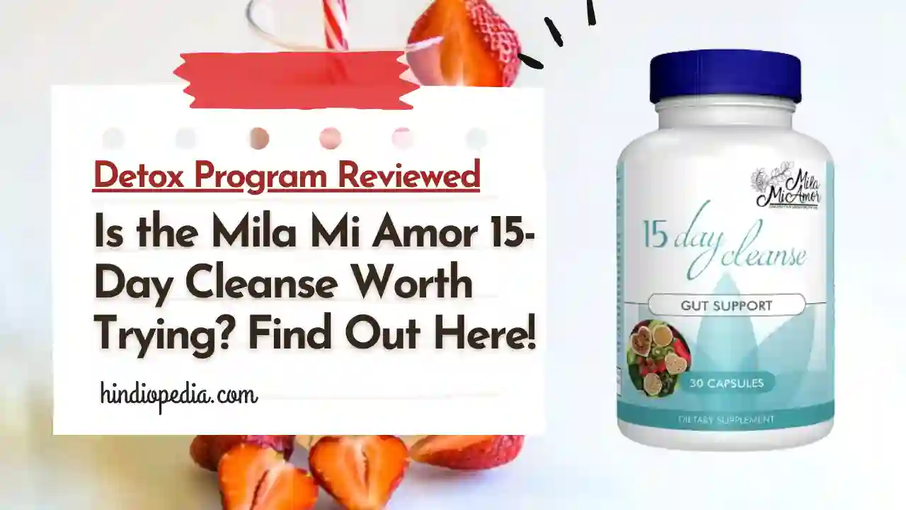 Mila Mi Amor 15-Day Cleanse Reviews