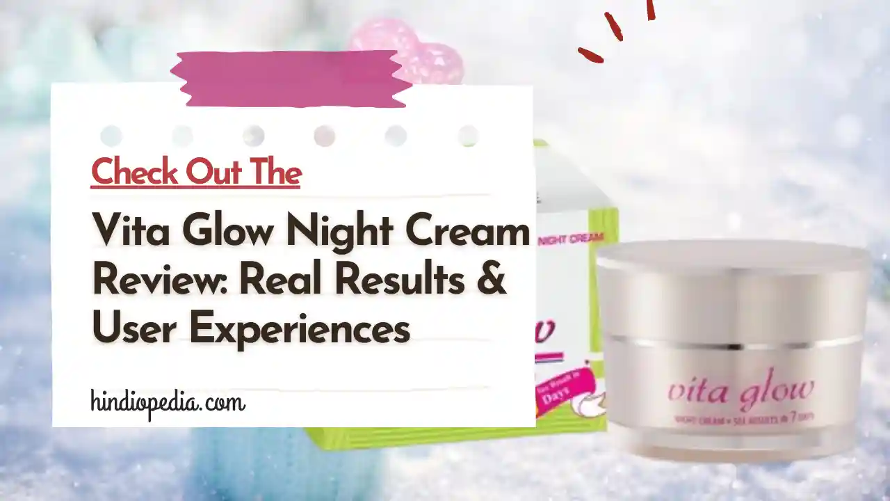 Vita Glow Night Cream Reviews