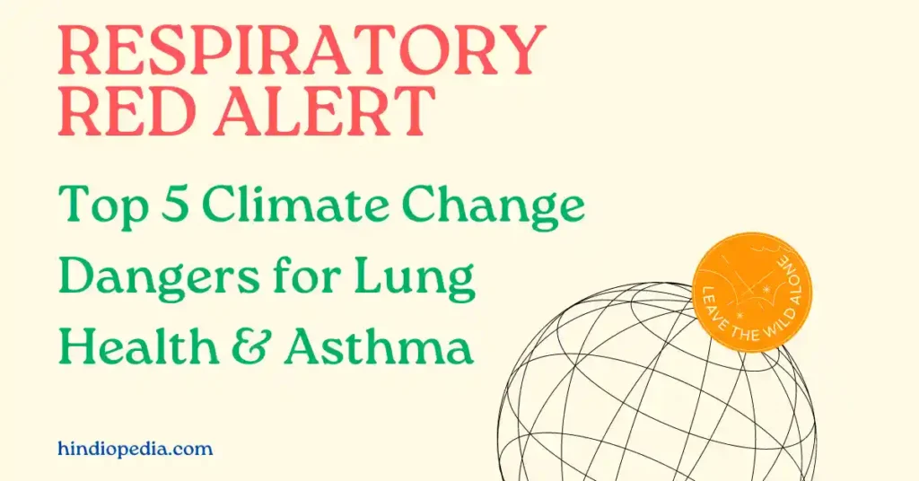 Climate Change and Your Lungs